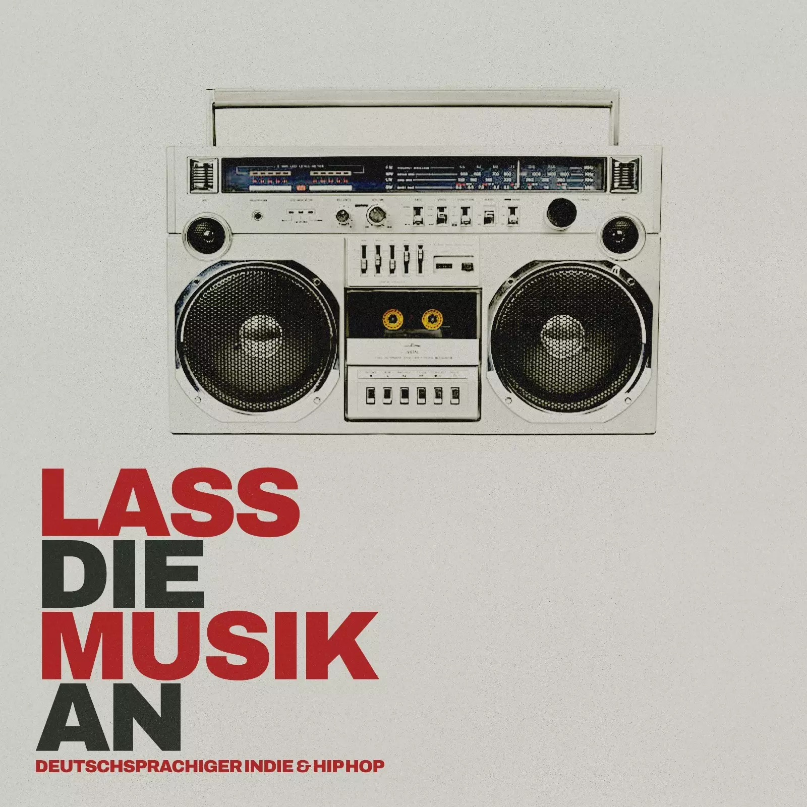LASS DIE MUSIK AN