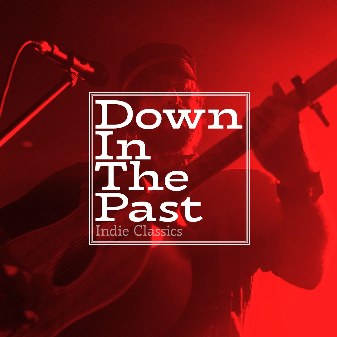 Down In The Past